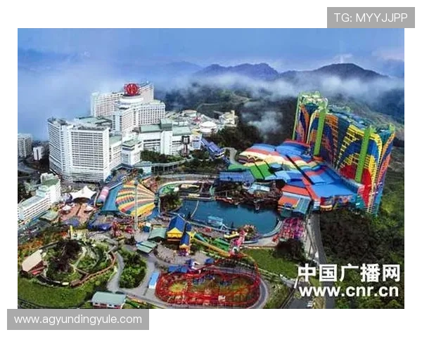 探索马来西亚云顶赌城的豪华赌场与精彩娱乐项目全景介绍 探索马来西亚云顶赌城的豪华赌场与精彩娱乐项目全景介绍